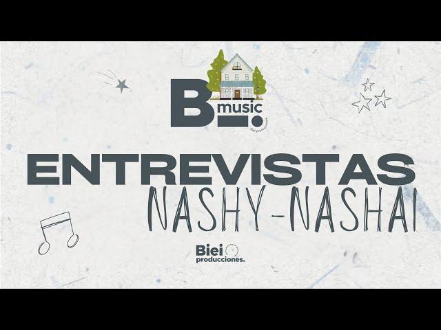 Entrevista NASHY-NASHAI BIMUSIC1