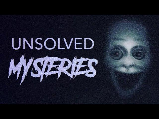 The Creepiest Unsolved Mysteries in Existence