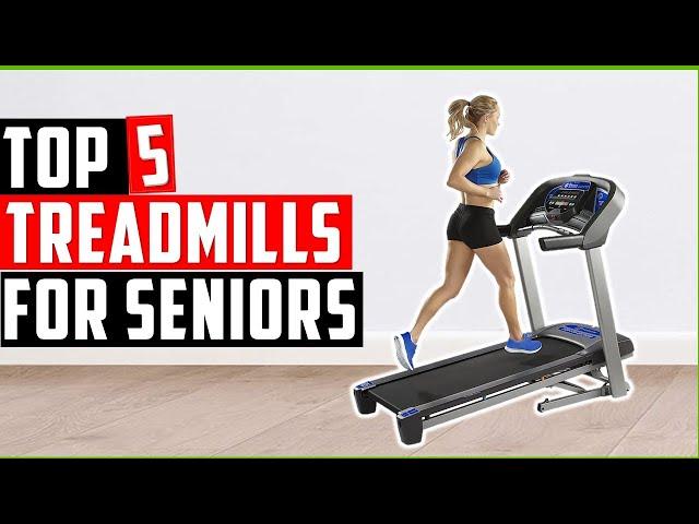 Best Treadmills for Seniors 2022 | Top 5 Picks For Seniors & Elderly