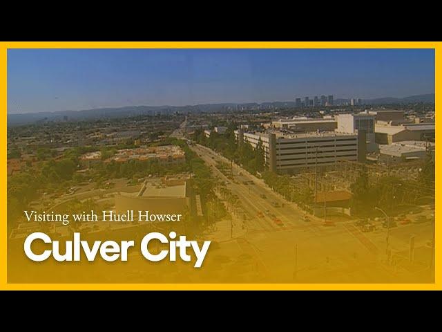 Culver City | Visiting with Huell Howser | KCET