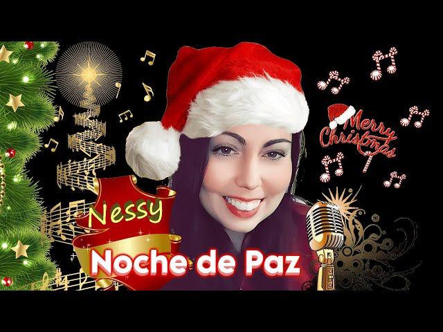 Noche de Paz  - Cover by Nessy 