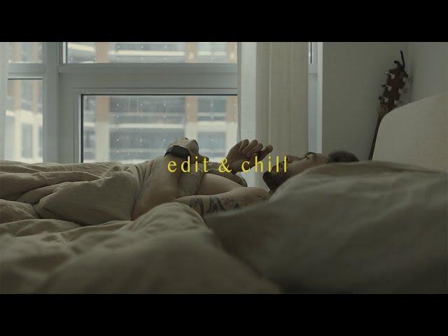 edit and chill with me // lofi hip-hop