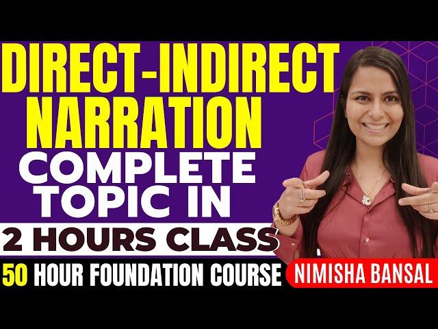 Narration | Direct and Indirect Speech |  Complete Topic Class | English Grammar | Nimisha Bansal