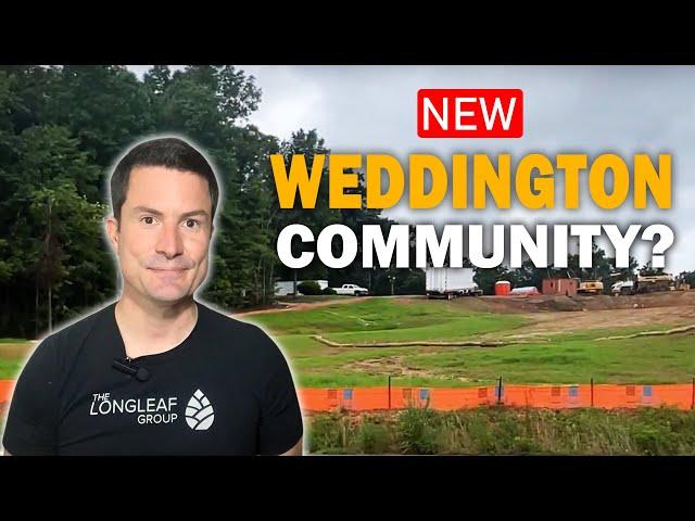 The NEWEST WEDDINGTON NC Area Community?! | Living in Weddington North Carolina