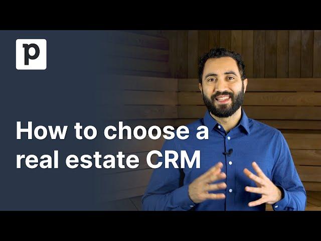 How to choose a real estate CRM