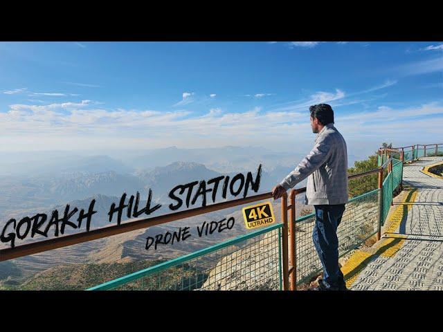 Gorakh Hill Station 4k Drone Video