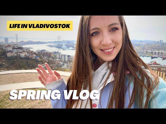 SPRING IN RUSSIA *things are different now...* vladivostok vlog