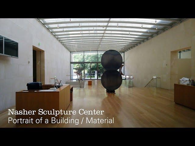 Nasher Sculpture Center: The Building's Material