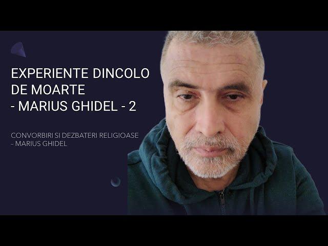 EXPERIENTE DINCOLO DE MOARTE - MARIUS GHIDEL - 2