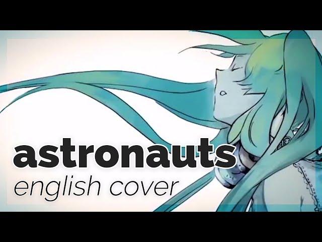 Astronauts  English Cover【rachie】 アストロノーツ