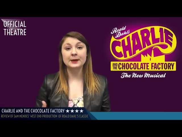 Charlie and the Chocolate Factory Musical Review West End