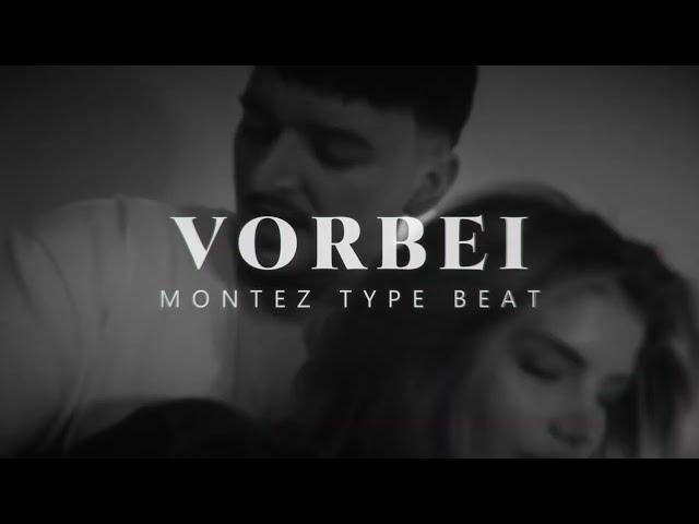 MONTEZ TYPE BEAT | VORBEI (prod. Yeno)