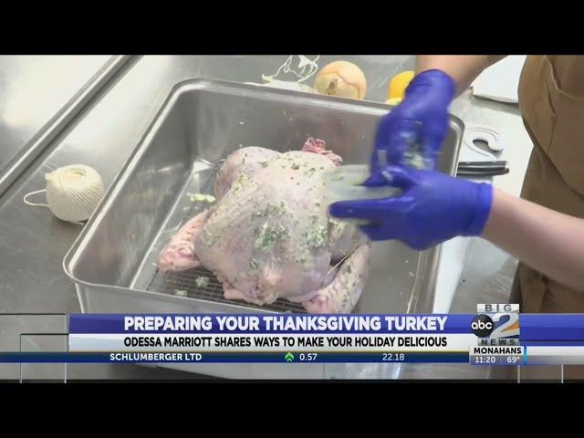 Preparing your Thanksgiving turkey with Alysa Batson at the Odessa Marriott