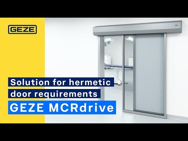 GEZE MCRdrive modular sliding door system | The solution for hermetic door requirements