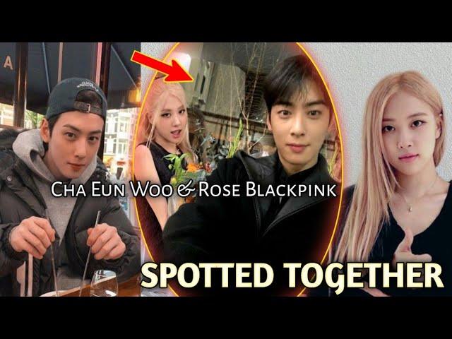 Rumors Confirmed! Cha Eun Woo And Rose Blackpink Spotted On A Date in Seoul! Fans Go Wild