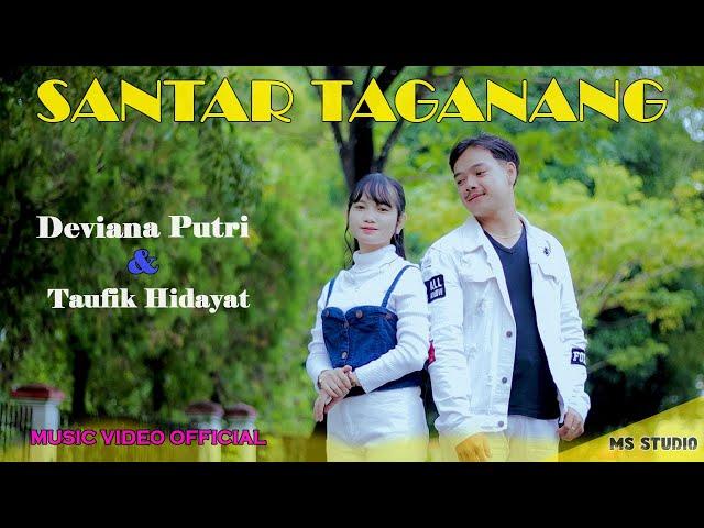 Santar Taganang * DEVIANA PUTRI & TAUFIK HIDAYAT * M/V Official New Song Dayak