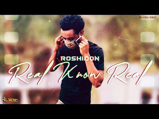 Roshidon - Real Know Real