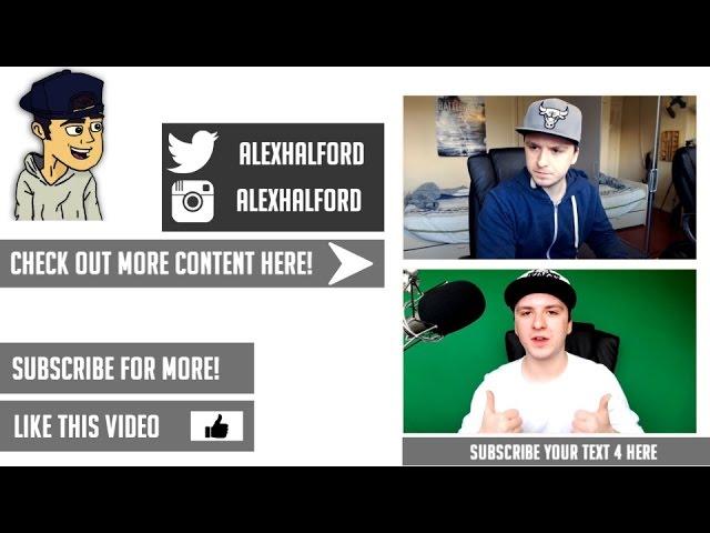 New Outro #1 - JustAlexHalford