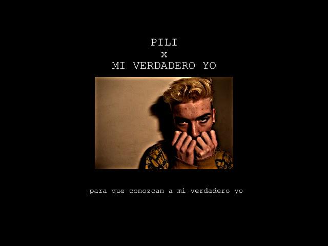 PILI - MI VERDADERO YO (Prod. by Invasor Records)