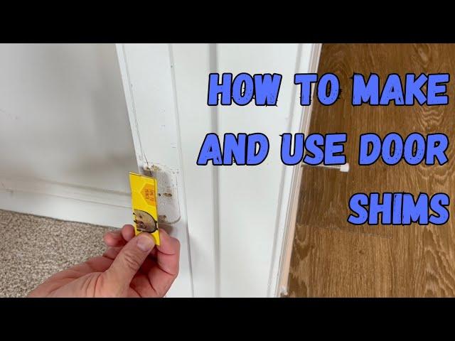 How to make and use door shims