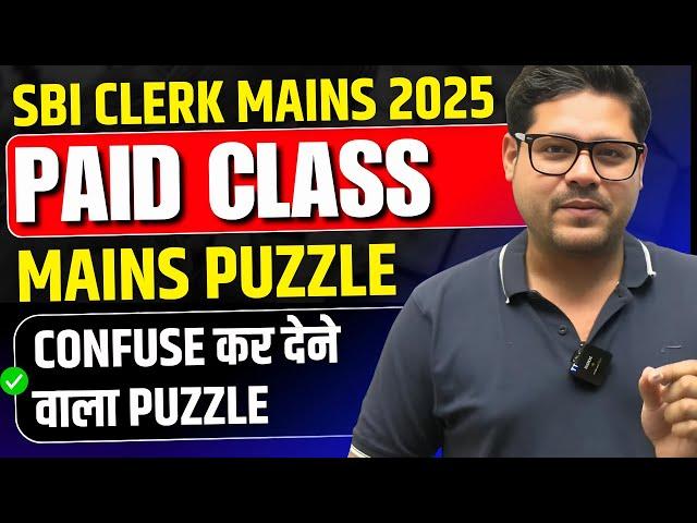  Mains Level Reasoning Puzzle & Miscellaneous | SBI Clerk 2025 |  | Reasoning by Ankush Lamba