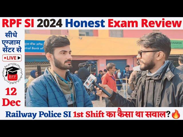 RPF SI 2024 Exam Review TodayRailway Police Sub-Inspector CBT-1 Exam 12 December का कैसा था सवाल?