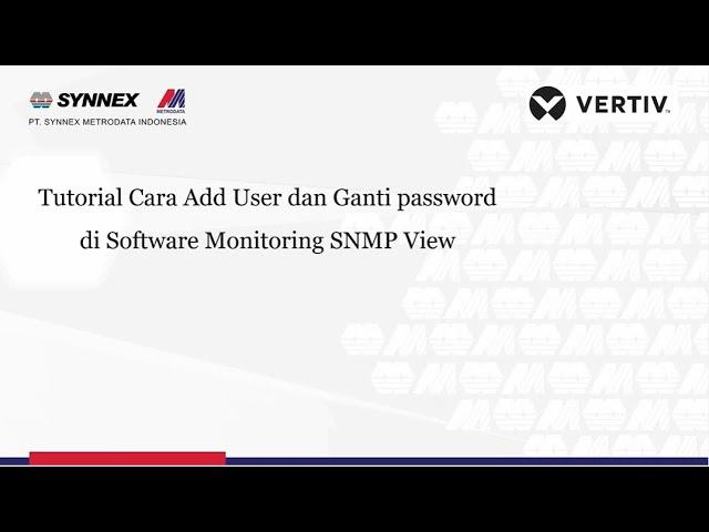 Tutorial Cara Add User dan Ganti Password di Software Monitoring SNMPView