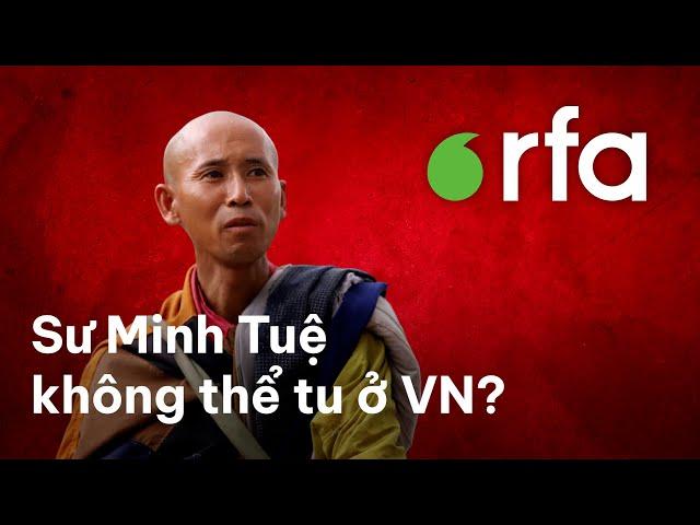 Vì sao sư Thích Minh Tuệ không thể tu học ở Việt Nam?