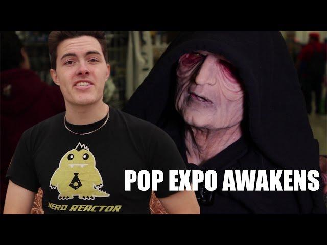 Nerd Reactor: Pop Expo Awakens