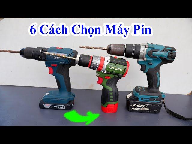 6 cách chọn mua máy khoan pin để tránh hối hận, máy khoan pin nào có đủ 6 tính năng này thì mua ngay