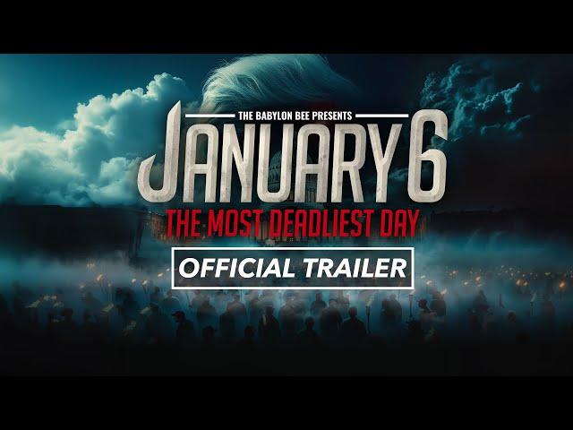 January 6: The Most Deadliest Day (Trailer)