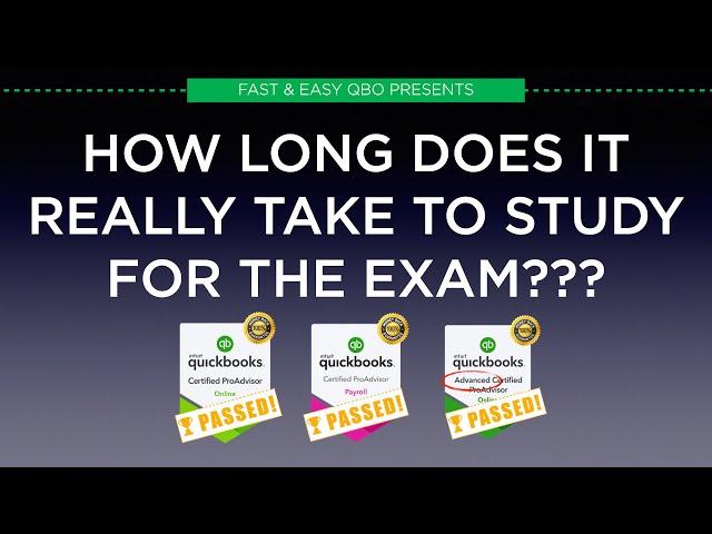 How long does it take to study for the QBO ProAdvisor exam?