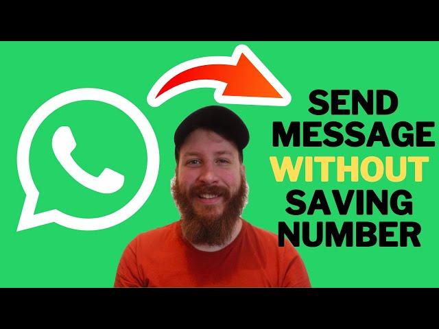 How To Send WhatsApp Message Without Saving Number