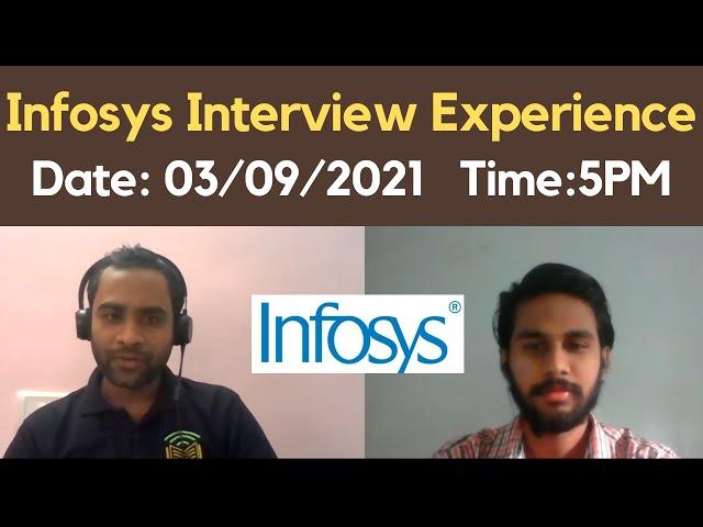 Infosys: 03/092021 Interview Experience | Time 05:00 PM | Infosys Actual Interview Experience