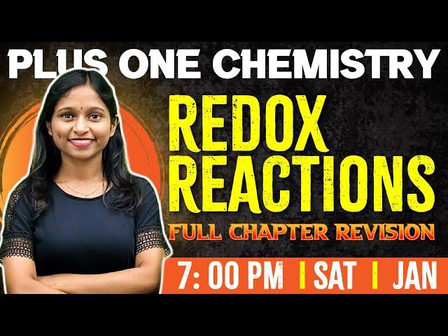 Plus One Chemistry | Redox Reactions | Chapter 7 | Full Chapter | Exam Winner +1