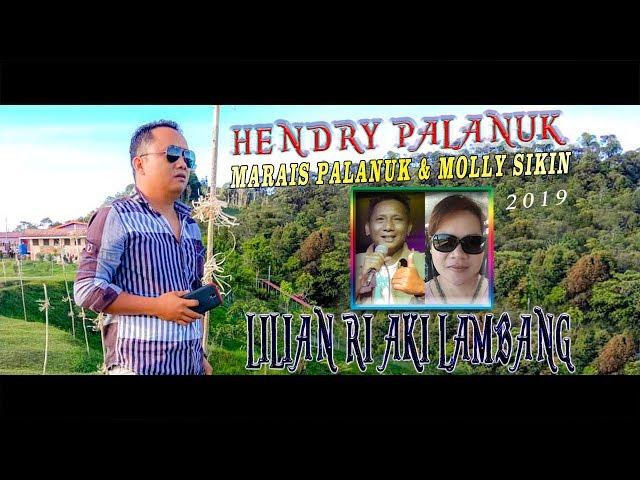 LAGU MURUT LILIAN RI AKI LAMBANG - HENDRY PALANUK, MARAIS PALANUK & MOLLY SIKIN