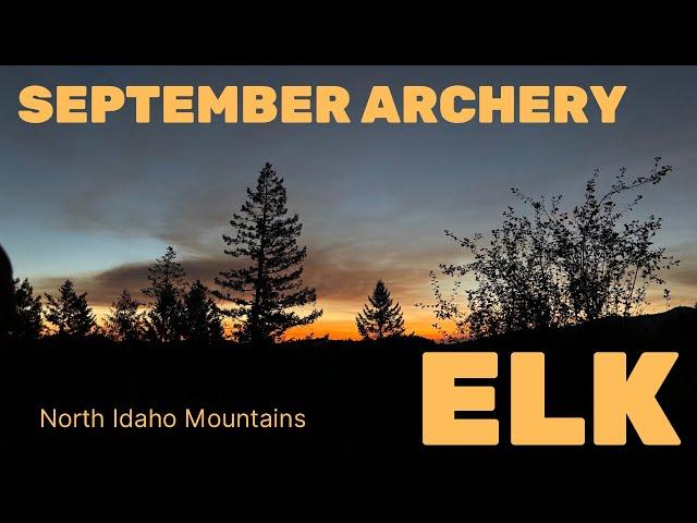 Archery Elk in the North Idaho Mountains