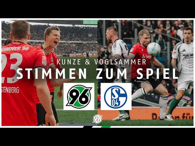 KUNZE & VOGLSAMMER | Stimmen nach Hannover 96 - FC Schalke 04