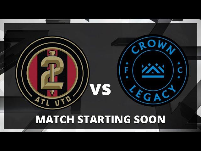 MLS NEXT PRO: Atlanta United 2 vs Crown Legacy FC | May 19, 2025
