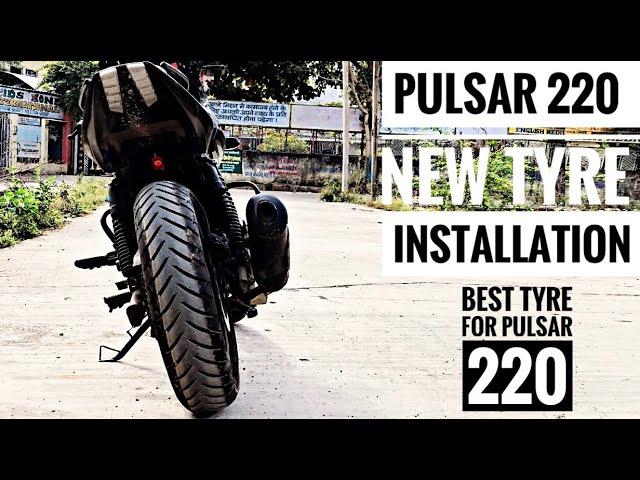 Pulsar 220 New Tyre Installation  || Best Tyre for Pulsar 220 Apollo ALPHA S1 120/80 R17 ||