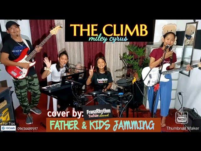 THE CLIMB_(Miley Cyrus) @FRANZRhythm..Father & Kids Bonding