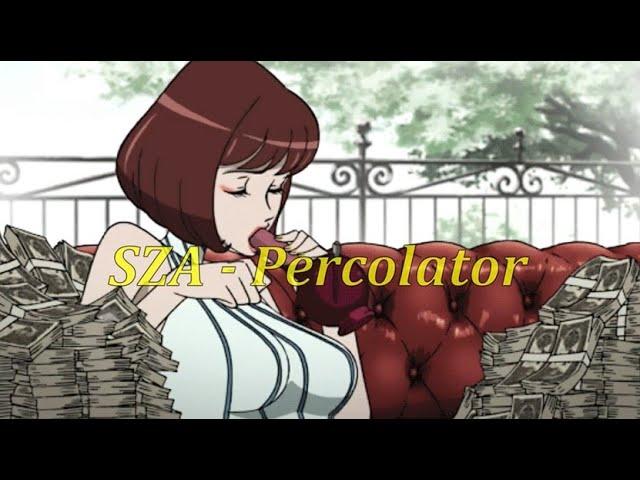 SZA - Percolator (Lyrics)