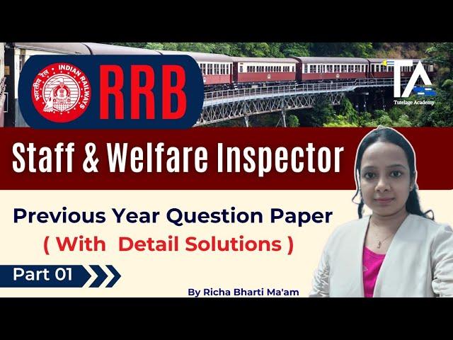 RRB Staff and Welfare Inspector PYQ (Part-1)||RRB SWI Previous Year Question Paper with Solution||