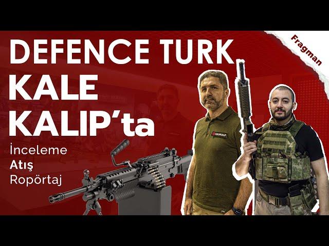 Defence Turk KALEKALIP'ta - KMG556, KCR739, KSR50... | Fragman / Intro