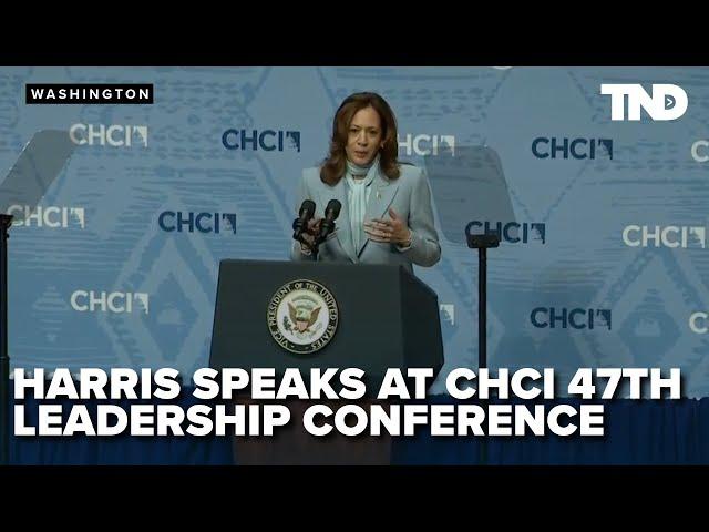 Harris' speech at the Congressional Hispanic Caucus Institute's 47th Annual Leadership Conference