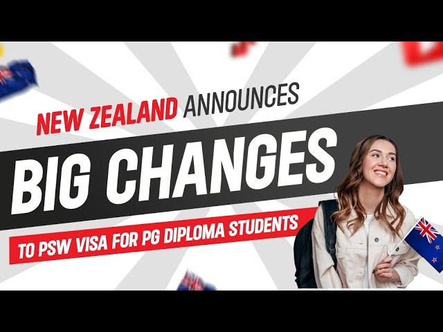 New Zealand Announces Changes to PSW Visa for PG Diploma Students | Insighted by Canam