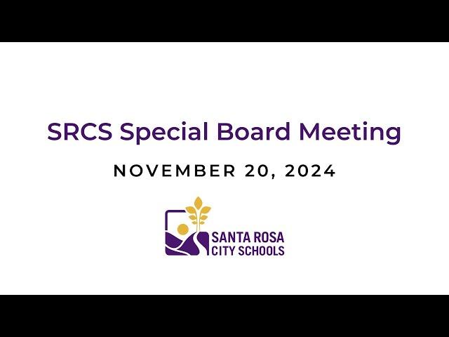 SRCS Special Board Meeting - November 20, 2024