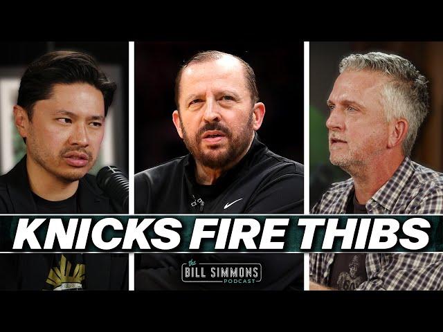 The Knicks Fire Thibs, Plus a Bill Belichick Debate With Pablo Torre | The Bill Simmons Podcast