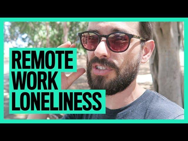 Dealing With Remote Work Loneliness