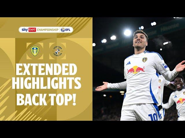 BACK TOP! | Leeds United v Luton Town extended highlights